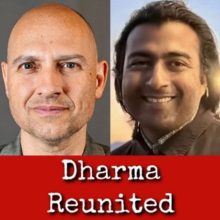 Ep292: Dharma Reunited - Daniel Ingram and Delson Armstrong 2