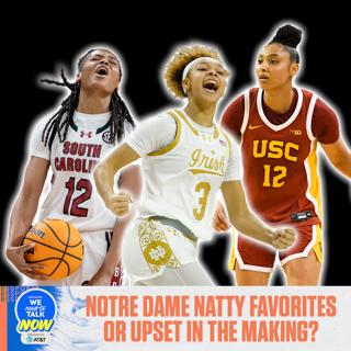 Why Notre Dame are FRONTRUNNERS to win the NATTY + Final Four PREDICTIONS I WNTTN