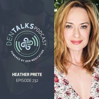 232. Heather Prete - The Integration of Spiritual Experiences