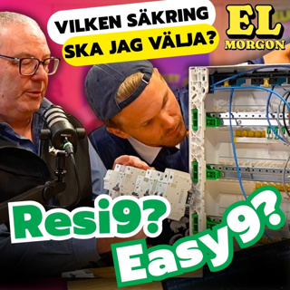 #48 ELMORGON - Vilken säkring ska jag välja? | "Kontaktorer är inte svårt..." | Oscar från ElfeloKaffe, ny på jobbet