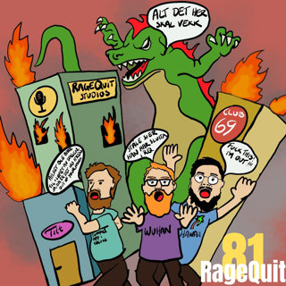 RageQuit 081 (69-12) Jeg har aldri vasket en olabukse jeg!