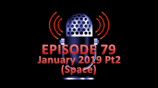 #79 - January 2019 Part 2