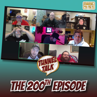 Tunnel Talk 200: The 200th Episode