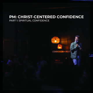 Christ-Centered Confidence | Part 1: Spiritual Confidence | Pastor George Georgiou | PM service