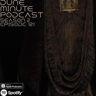 Dune: Part Two - Episode 121