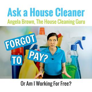 Client Doesn't Pay - House Cleaning Training