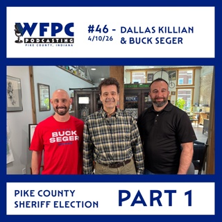 #46 - Dallas Killian & Buck Seger Part 1