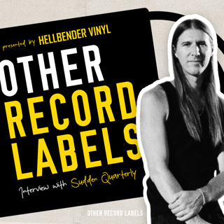 Sudden Quarterly - (Record Label Interview)