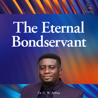 The Eternal Bondservant