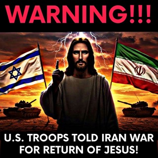 U.S. Troops Told Iran War Will Usher In Armageddon!