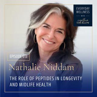 Ep. 613 The Role of Peptides in Longevity and Midlife Health with Nathalie Niddam | Menopause, Perimenopause, Peptides