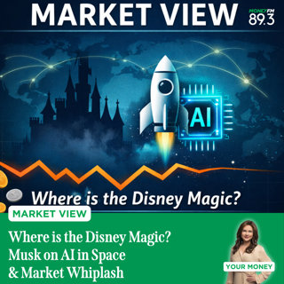 Market View: Where is the Disney Magic? Musk on AI in Space & Market Whiplash
