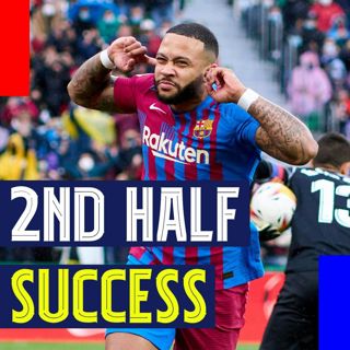 2nd Half Success! Ferran Torres and Memphis Depay lead Barça to comeback over Elche