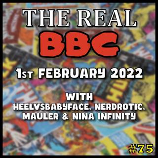 #75 - 1st February 2022 - The Real BBC - Hollyweird Working Overtime on the Crazy!!