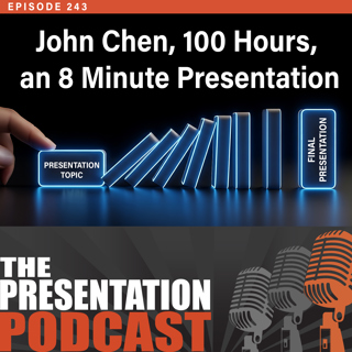 e243, 100+ Hours for an Eight-Minute Presentation with John Chen