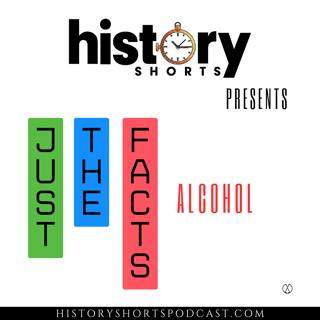 JUST THE FACTS: Alcohol