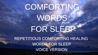 Series 2 Episode 17 COMFORTING WORDS FOR DEEP SLEEP Repetitious words for sleep meditation with MUSIC 432 Hz