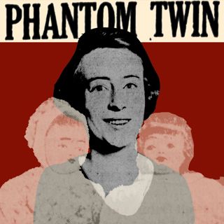 Murder Of The Phantom Twins