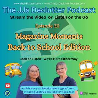 Ep 36 ~ Magazine Moments ~ Back To School Edition