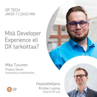 #7 – Mitä Developer Experience eli DX tarkoittaa?