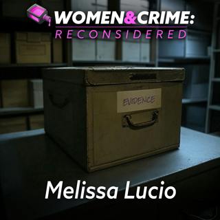 Reconsidered: Melissa Lucio