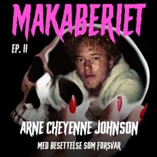 Episode 11: Arne Cheyenne Johnson
