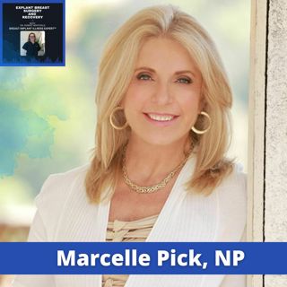 Episode 113: How GLP-1 Agonists Affect Gut Health Cravings and Long-Term Weight Loss with Marcelle Pick, NP