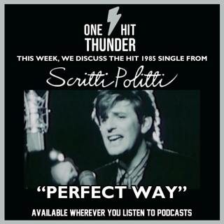 "Perfect Way" by Scritti Politti
