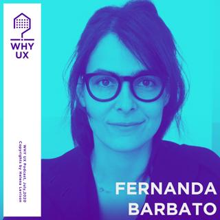 Why UX? 28# Fernanda Barbato