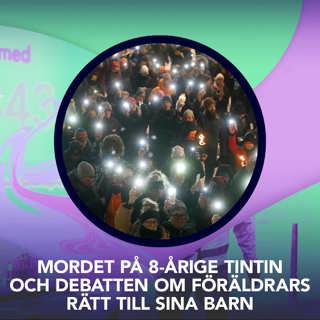 Mordet på 8-årige Tintin och debatten om föräldrars rätt till sina barn – P3 Nyheter Dokumentär