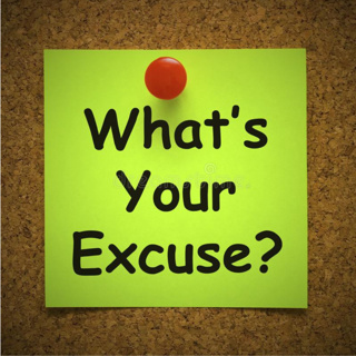 What's your excuse?