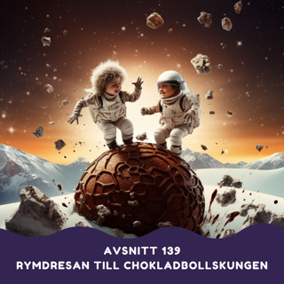 Rymdresan till Chokladbollskungen