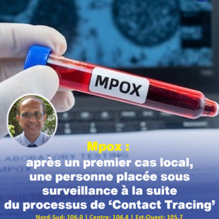 Mpox : après un premier cas local, une personne placée sous surveillance à la suite du processus de ‘Contact Tracing’