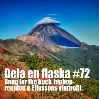 72. Dela en flaska - Bang for the buck