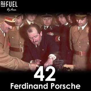 #42 - Ferdinand Porsche