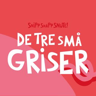 De tre små griser