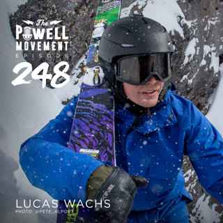 TPM Episode 248: Lucas Wachs, Pro Skier