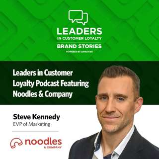 #447: Noodles & Company Builds Loyalty by Honoring the Noodle—and the Customer