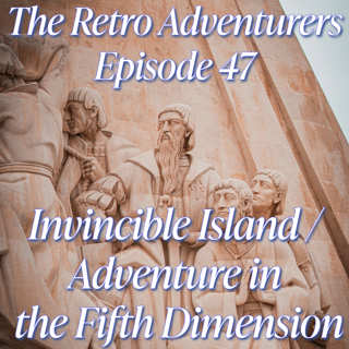 Invincible Island and Adventure in the Fifth Dimension