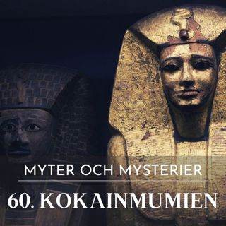 60. Kokainmumien