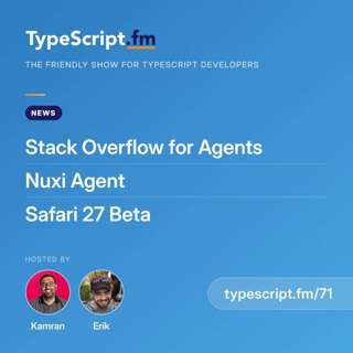 Stack Overflow for Agents, Nuxi Agent, and Safari 27 Beta | News | Ep 71