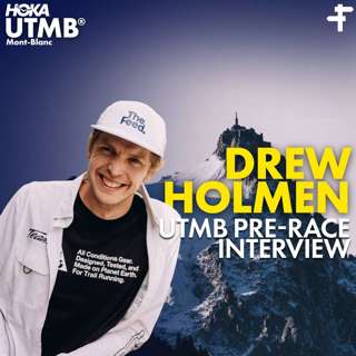 Drew Holmen | UTMB Pre-Race Interview