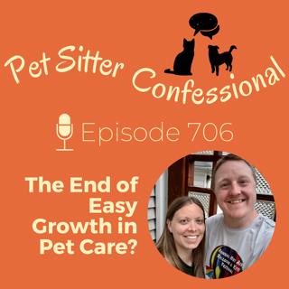 706: The End of Easy Growth in Pet Care?