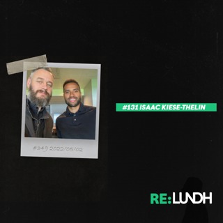 131 Re:Lundh - Isaac Kiese Thelin