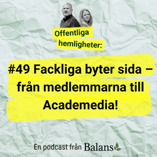 #49: Om fackliga tjänstemän som byter sida