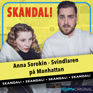 Anna Sorokin - svindlaren på Manhattan