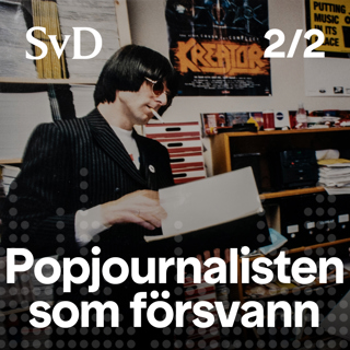 Popjournalisten som försvann del 2/2