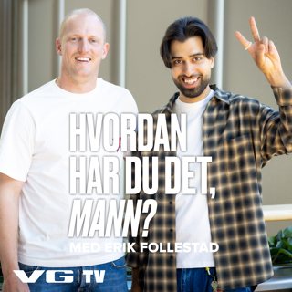 Hvordan har du det, mann?