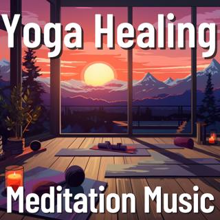 Yoga Healing Meditation Music
