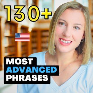 130+ Advanced English Phrases for Everyday Conversations